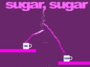 Sugar, Sugar