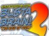Bustabrain 2