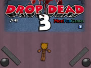 Drop Dead 3