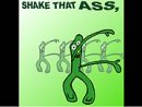 Shake That Ass!
