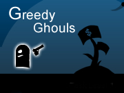 Greedy Ghouls