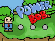 Power Bob