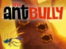 Ant Bully