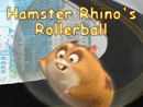 Hamster Rhino's Rollerball