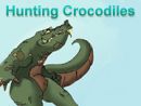 Hunting Crocodiles