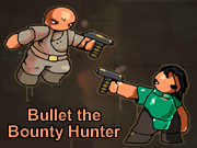 Bullet the Bounty Hunter