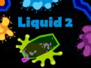 Liquid 2