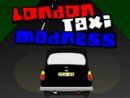 London Taxi Madness