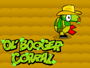 Ol Booger Corral