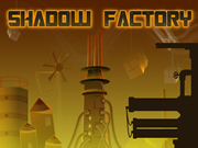 Shadow Factory