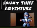 Sneaky Thief Adventure