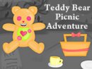 Teddy Bear Picnic Adventure