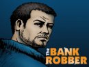 The Bank Robber