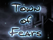 Town of Fears