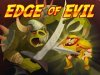 Edge of Evil