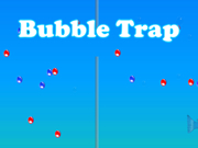 Bubble Trap