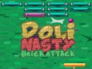 Doli Nasty Brick Attack