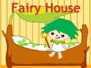 Fairy House