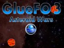 GlueFO 3 Asteroid Wars
