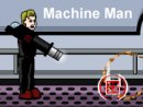 Machine Man