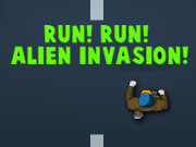 Run! Run! Alien Invasion!