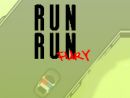 Run Run Fury