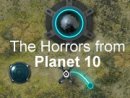 The Horrors from Planet 10