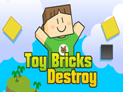 Toy Bricks Destroy