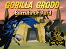Gorilla Grodd Barrels Of Peril