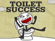 Toilet Success