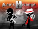 Ace'S Revenge II