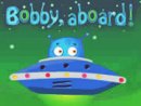 Bobby, aboard!