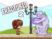 Fractured 2