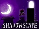 Shadowscape