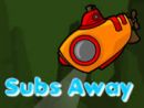 Subs Away