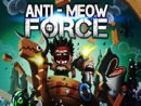 Anti Meow Force