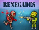 Renegades