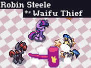 Robin Steele the Waifu Thief