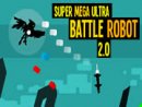 Super Mega Ultra Battle Robot 2.0