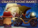 Crash! Boom! Bank!