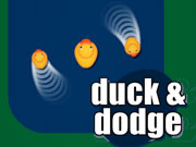 Duck & Dodge