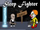 Sleep Fighter