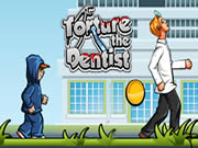 Torture The Dentist