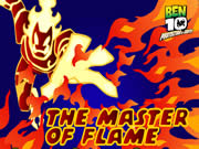 Ben 10 The Master of Flame Ben 10 The Master of Flame