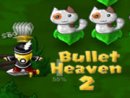 Bullet Heaven 2