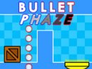 Bullet Phaze