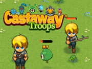 Castaway Troops