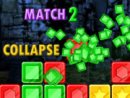 Match 2 Collapse