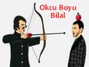 Okcu Boyu Bilal