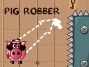 Pig Robber